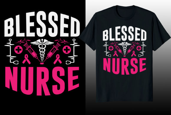 Blessed Nurse Funny T-shirt Design Graphics
