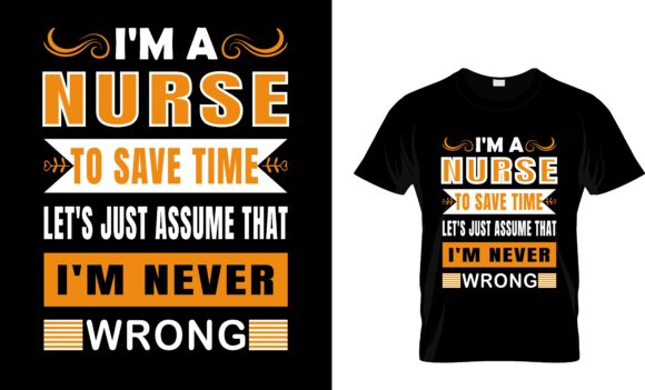 I’m a Nurse to Save Time – Graphics & Print Templates