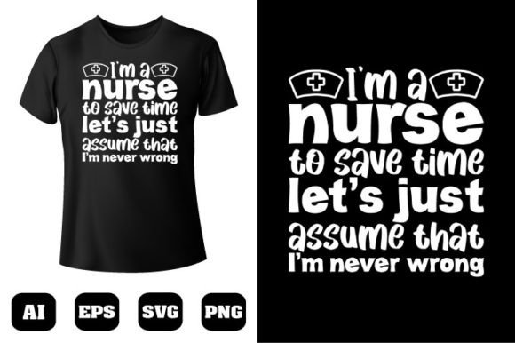 Nurse T-shirt Design 60: Graphics & T-Shirt Designs