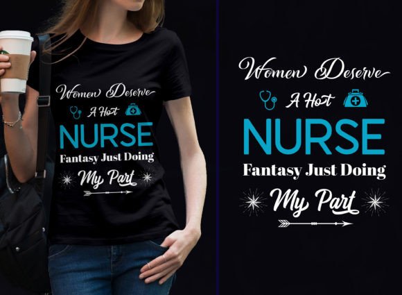 Women Deserve a Hot Nurse Fantasy Graphics